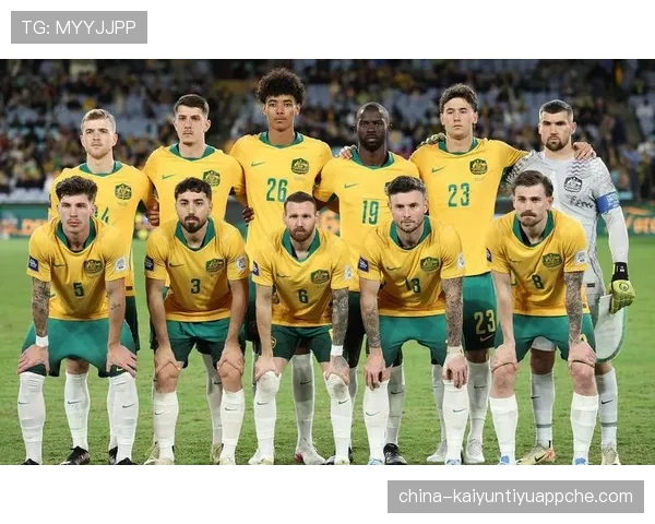 澳大利亚冲击2026世界杯：阵容实力与出线前景分析